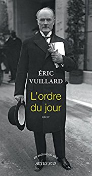 L'ordre du jour (Un endroit o� aller) (French Edition) by [Vuillard, Eric]